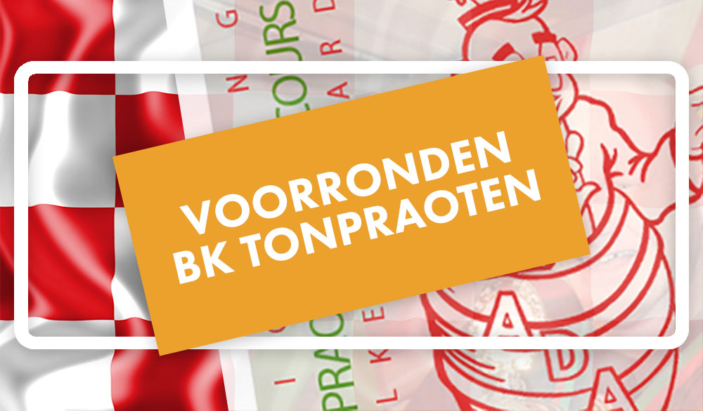 1e Voorronde Brabants Kampioenschap Tonpraoten